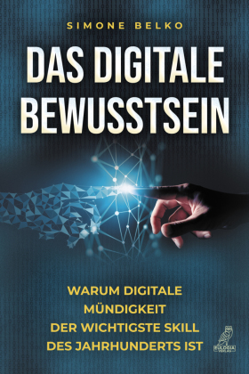 Das digitale Bewusstsein