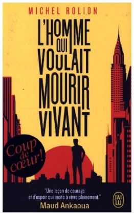 L'Homme Qui Voulait Mourir Vivant.