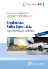 Krankenhaus Rating Report 2022, m. 1 E-Book