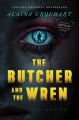 Butcher and The Wren