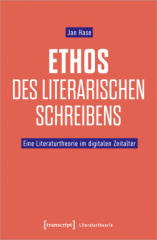 Ethos des literarischen Schreibens