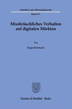 Missbräuchliches Verhalten auf digitalen Märkten.