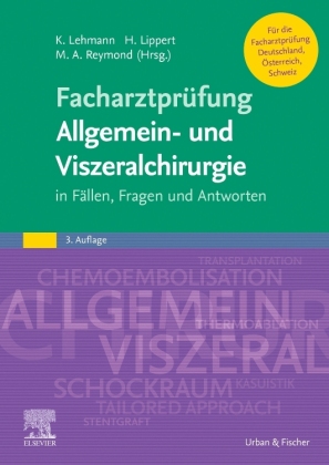 Facharztprüfung Allgemein- und Viszeralchirurgie