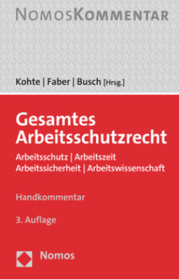 Gesamtes Arbeitsschutzrecht