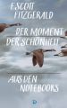 Der Moment der Schönheit