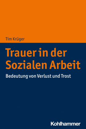 Trauer in der Sozialen Arbeit