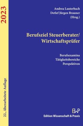 Berufsziel Steuerberater/Wirtschaftsprüfer 2023.