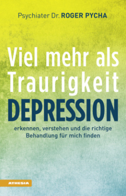 Depression - viel mehr als Traurigkeit