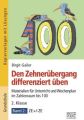 Den Zehnerübergang differenziert üben - 2. Klasse/Band 2. Bd.2