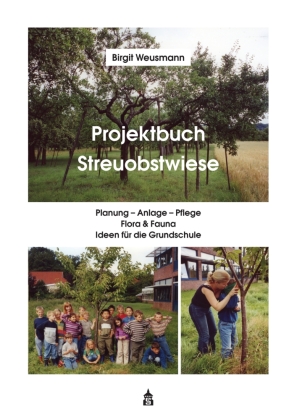 Projektbuch Streuobstwiese