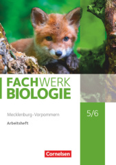 Fachwerk Biologie - Mecklenburg-Vorpommern und Thüringen 2020 - 5./6. Schuljahr