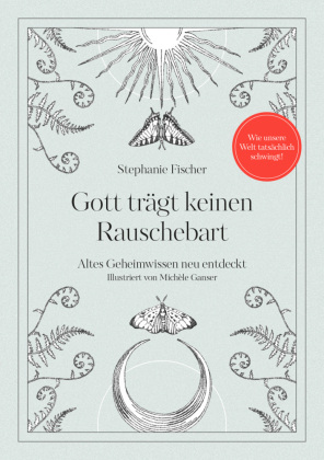 Gott trägt keinen Rauschebart