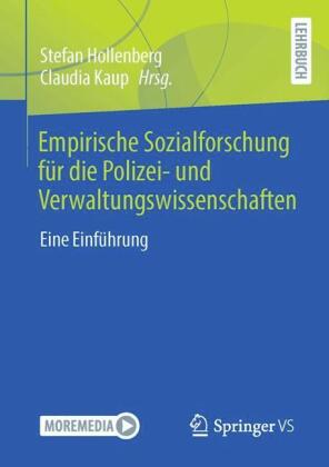 Empirische Sozialforschung für die Polizei- und Verwaltungswissenschaften