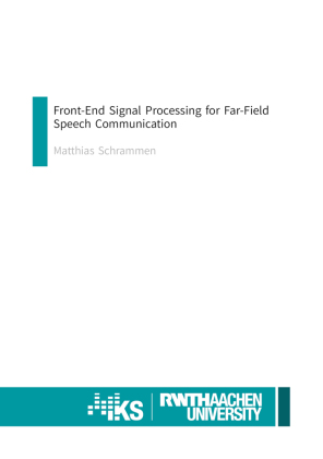 Front-End Signal Processing for Far-Field Speech Communication