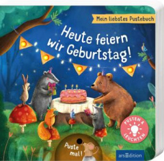 Mein liebstes Pustebuch - Heute feiern wir Geburtstag!