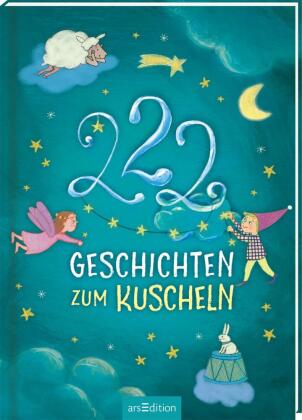 222 Geschichten zum Kuscheln