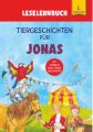 Tiergeschichten für Jonas  - Leselernbuch 1. Lesestufe