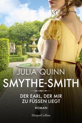 SMYTHE-SMITH. Der Earl, der mir zu Füßen liegt