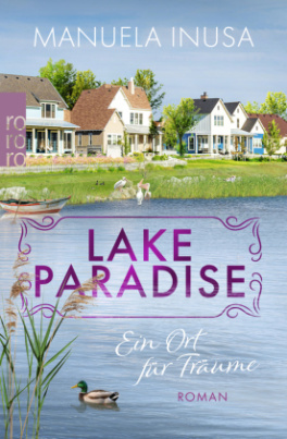 Lake Paradise - Ein Ort für Träume