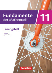 Fundamente der Mathematik - Bayern - 2023 - 11. Jahrgangsstufe