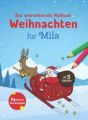 Das allerschönste Malbuch Weihnachten für Mila