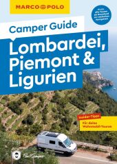 MARCO POLO Camper Guide Lombardei, Piemont & Ligurien