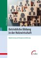 Betriebliche Bildung in der Holzwirtschaft