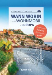 KUNTH Wann wohin mit dem Wohnmobil durch Europa