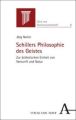 Schillers Philosophie des Geistes