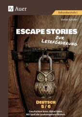 Escape Stories zur Leseförderung Deutsch 5-6