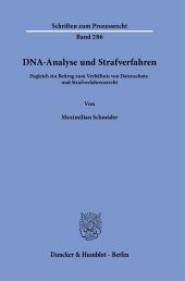 DNA-Analyse und Strafverfahren.