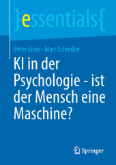 KI in der Psychologie - ist der Mensch eine Maschine?