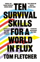 Ten Survival Skills For A World In Flux