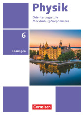 Physik - Neue Ausgabe - Thüringen/Mecklenburg-Vorpommern - 6. Schuljahr