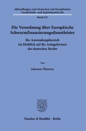 Die Verordnung über Europäische Schwarmfinanzierungsdienstleister.