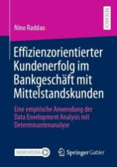 Effizienzorientierter Kundenerfolg im Bankgeschäft mit Mittelstandskunden