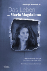 Das Leben der Maria Magdalena