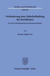 Verhinderung einer Mehrfachhaftung des Kartellanten.