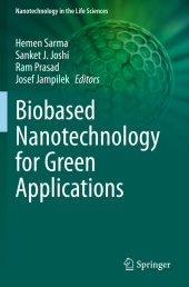 Biobased Nanotechnology for Green Applications