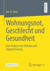 Wohnungsnot, Geschlecht und Gesundheit