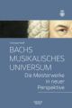 Bachs musikalisches Universum