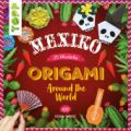 Origami Around the World - Mexiko