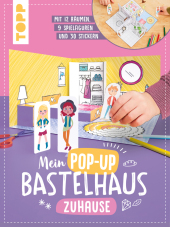 Mein Pop-up Bastelhaus-Zuhause