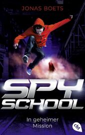 Spy School - In geheimer Mission