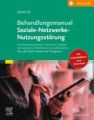 Behandlungsmanual Soziale-Netzwerke-Nutzungsstörung