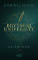 Brynmor University - Geheimnisse