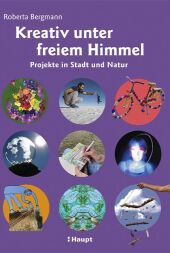 Kreativ unter freiem Himmel