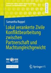 Lokal verankerte Zivile Konfliktbearbeitung zwischen Partnerschaft und Machtungleichgewicht