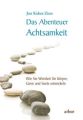 Das Abenteuer Achtsamkeit, m. 1 Audio