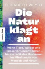 Die Natur klagt an